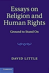 Essays on Religion and Human Rights : Ground to Stand on (Paperback)