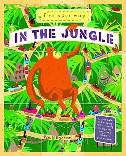 Find Your Way In the Jungle (Hardcover)