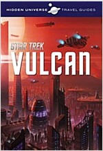 Hidden Universe Travel Guide - Star Trek: Vulcan (Paperback)