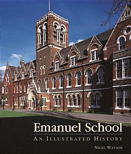 Emanuel School: An Illustrated History (Hardcover, Main)