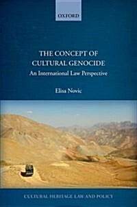 The Concept of Cultural Genocide : An International Law Perspective (Hardcover)
