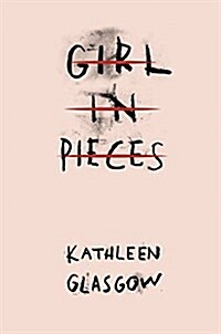 Girl in Pieces : Special edition of the TikTok sensation (Paperback)