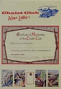 Chalet Club News Letters (Paperback, New ed)