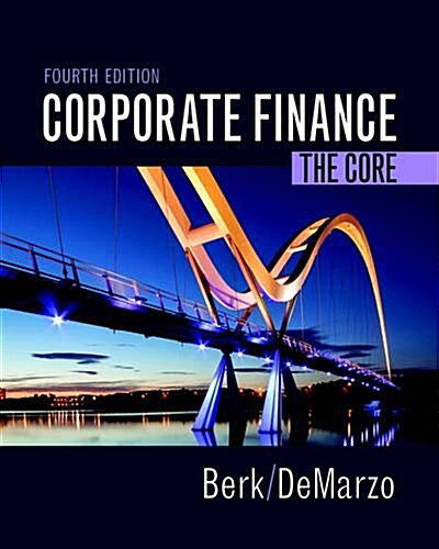 Corporate Finance: The Core (Hardcover, 4)