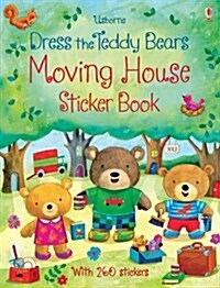 Dress the Teddy Bears Moving House Sticker Book (Paperback)
