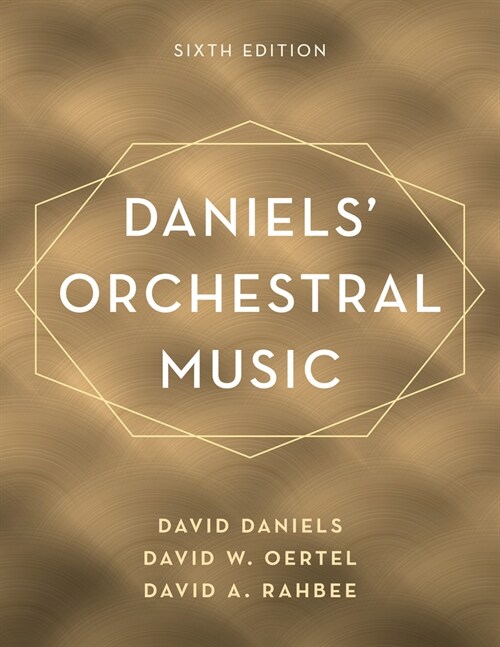 Daniels Orchestral Music (Hardcover, 6)