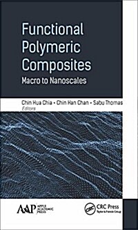 Functional Polymeric Composites: Macro to Nanoscales (Hardcover)