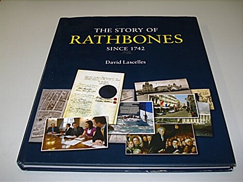 The Story of Rathbones Since 1742 (Hardcover, Main)