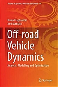 Off-Road Vehicle Dynamics: Analysis, Modelling and Optimization (Hardcover, 2017)