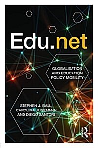 Edu.net : Globalisation and Education Policy Mobility (Paperback)