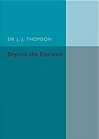 Beyond the Electron (Paperback)