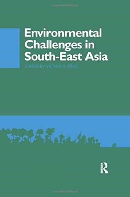 Environmental Challenges in South-East Asia (Paperback)