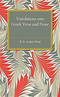 Translations into Greek Verse and Prose (Paperback)