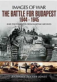 Battle for Budapest 1944 - 1945 (Paperback)