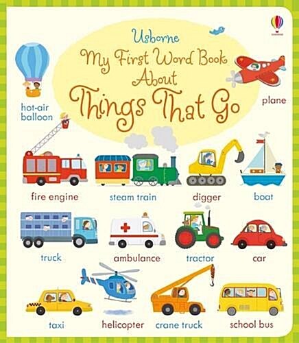 My First Word Book About Things That Go (Board Book)