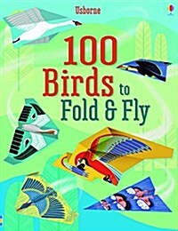 100 Birds to Fold and Fly (Paperback)