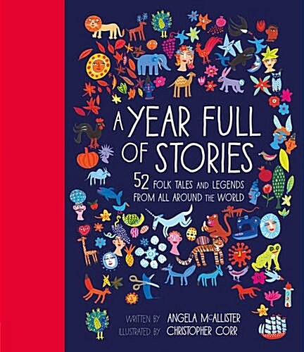 A Year Full of Stories : 52 Folk Tales and Legends from Around the World (Hardcover)