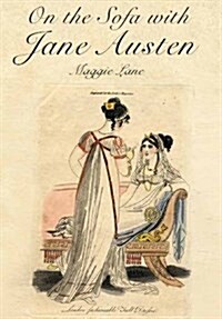 On the Sofa with Jane Austen (Hardcover)