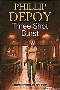 THREE SHOT BURST (Hardcover)