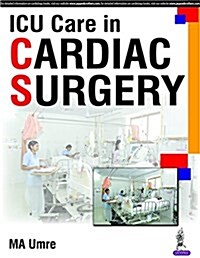 Icu Care in Cardiac Surgery (Paperback)