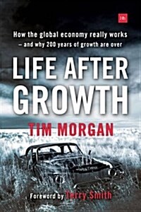 Life After Growth (Paperback, 2nd ed.)