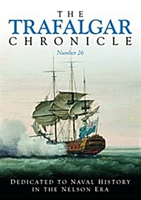 The Trafalgar Chronicle (Paperback)