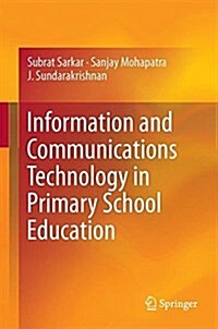 Information and Communications Technology in Primary School Education (Hardcover)