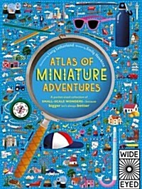 Atlas of Miniature Adventures : A pocket-sized collection of small-scale wonders (Hardcover)