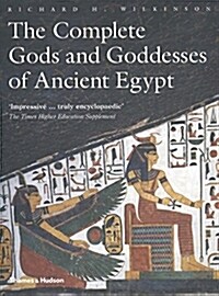 The Complete Gods and Goddesses of Ancient Egypt (Paperback)