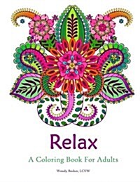 Relax: A Coloring Book for Adults (Paperback)
