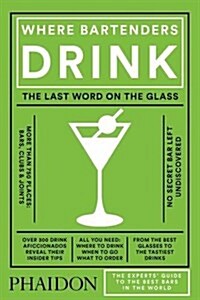 Where Bartenders Drink (Hardcover)