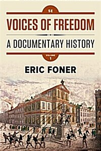 Voices of Freedom: A Documentary History (Paperback, 5)