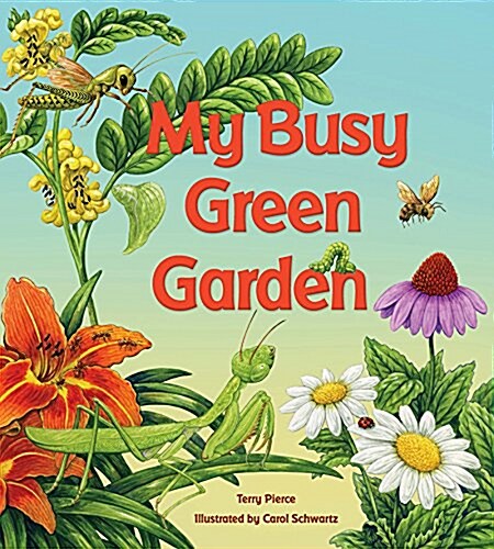 My Busy Green Garden (Hardcover)