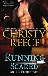 Running Scared: An Lcr Elite Novel (Paperback)