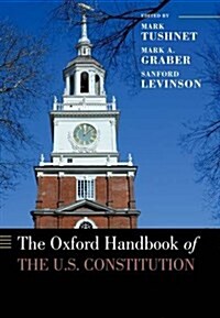 The Oxford Handbook of the U.S. Constitution (Paperback)