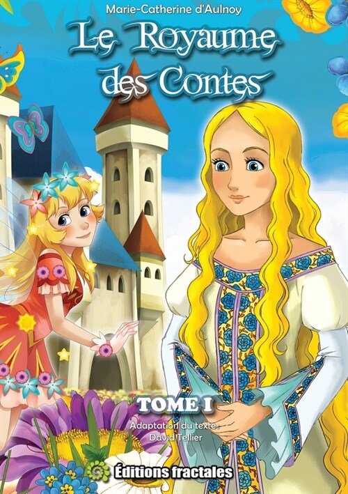 Le Royaume Des Contes - Tome I (Paperback)