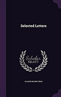 Selected Letters (Hardcover)