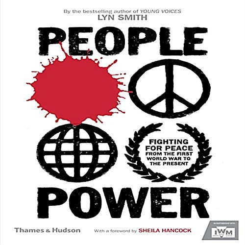 [중고] People Power : Fighting for Peace from the First World War to the Present (Hardcover)