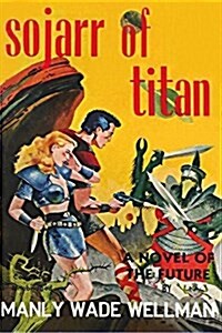 Sojarr of Titan (Paperback)