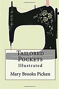 Tailored Pockets: Illustrated (Paperback)