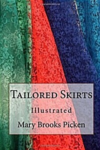 Tailored Skirts: Illustrated (Paperback)