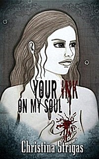 Your Ink on My Soul (Paperback)