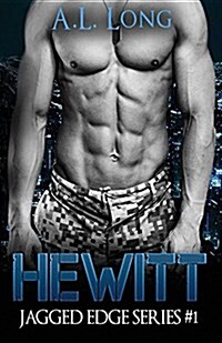 Hewitt: Jagged Edge Series #1 (Paperback)