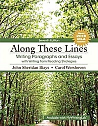 Along These Lines: Writing Paragraphs and Essays with Writing from Reading Strategies, MLA Update (Paperback, 7)