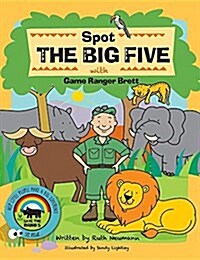 Spot the Big Five with Game Ranger Brett: Spot the Big Five (Paperback)