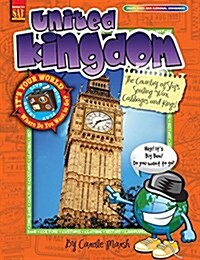 United Kingdom: The Country of Ships, Sealing Wax, Cabbages and Kings! (Paperback)