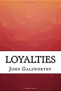 Loyalties (Paperback)