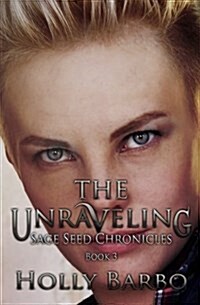 The Unraveling (Paperback)