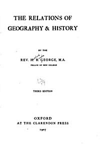 The Relations of Geography and History (Paperback)