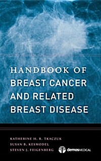 Handbook of Breast Cancer and Related Breast Disease (Paperback)